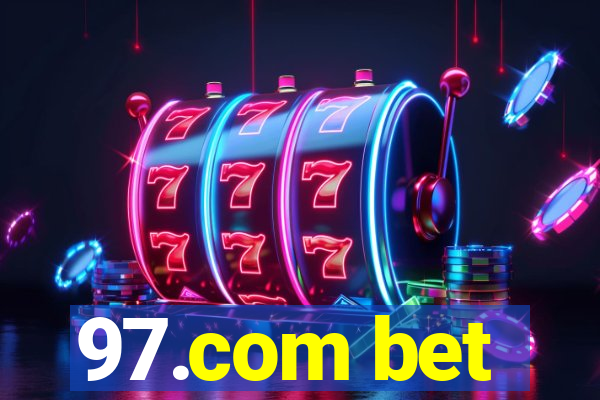97.com bet